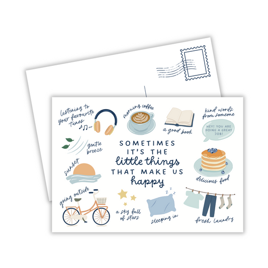 The Little Things That Make Us Happy | Postcard