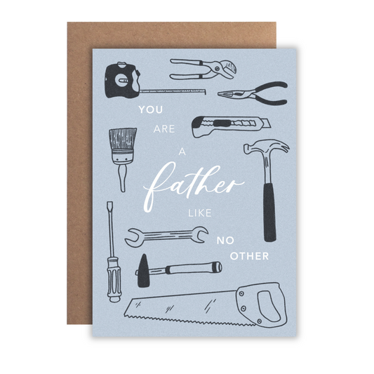 You are a Father Like No Other | Greeting Card