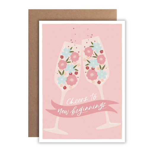 Cheers to New Beginnings | Greeting Card