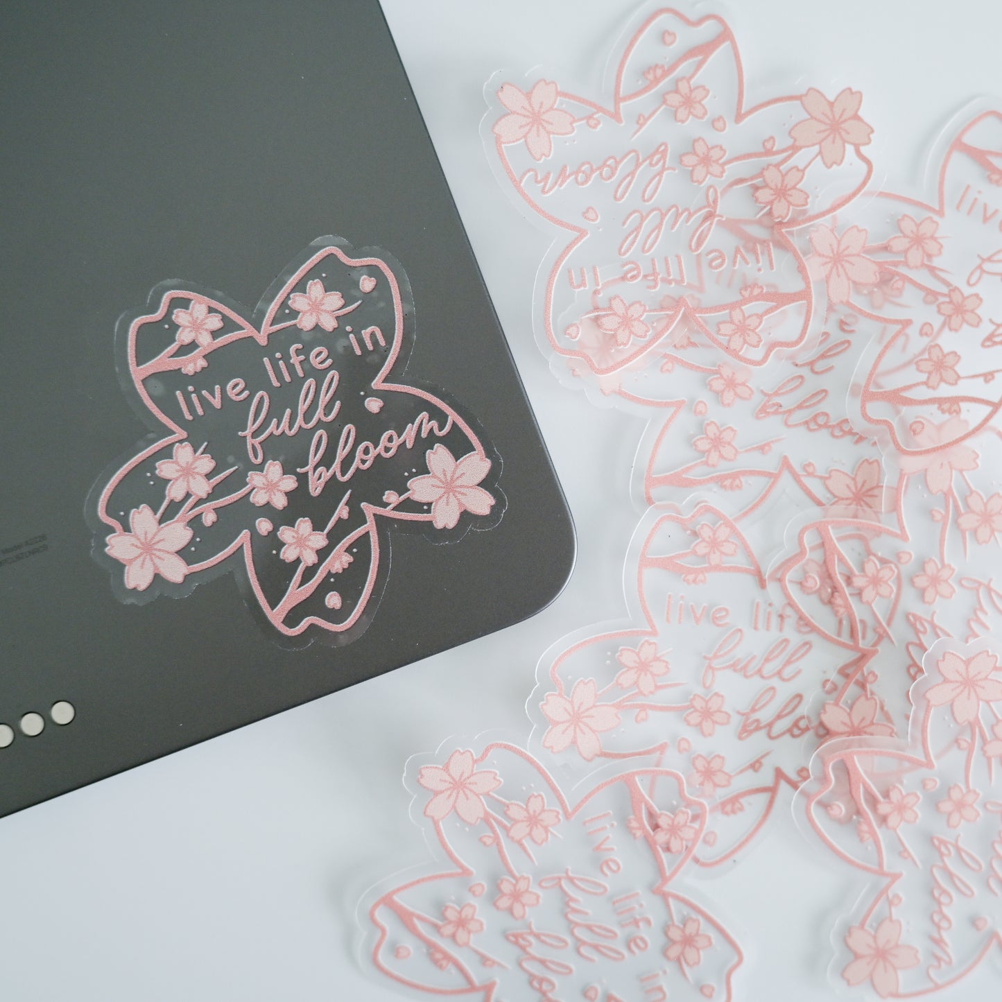 Live Life in Full Bloom | Sticker