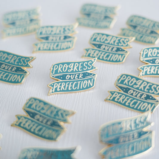 Progress Over Perfection | Enamel Pin