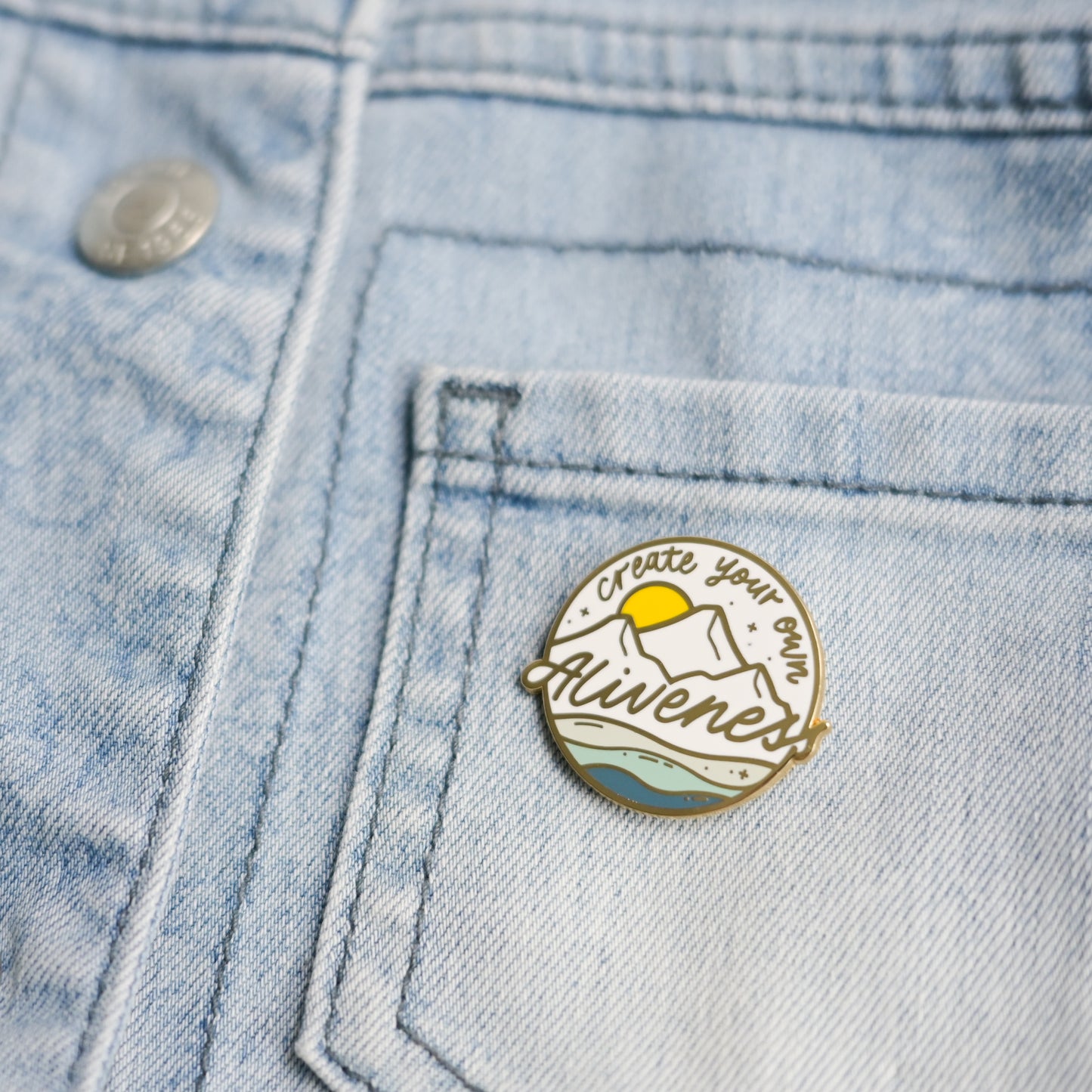Create Your Own Aliveness | Enamel Pin