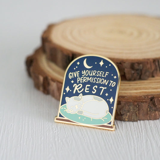 Give Yourself Permission to Rest | Enamel Pin