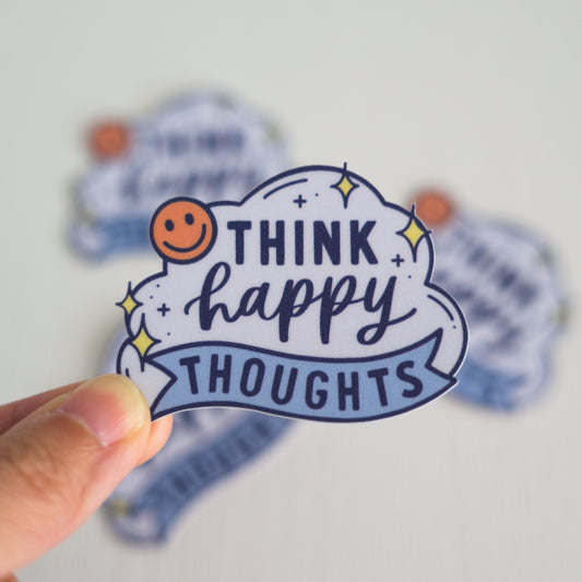 Think Happy Thoughts | Sticker